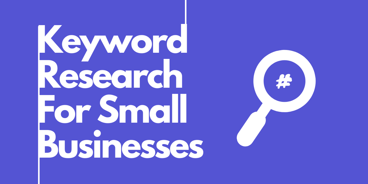 Keyword Research For Small Businesses