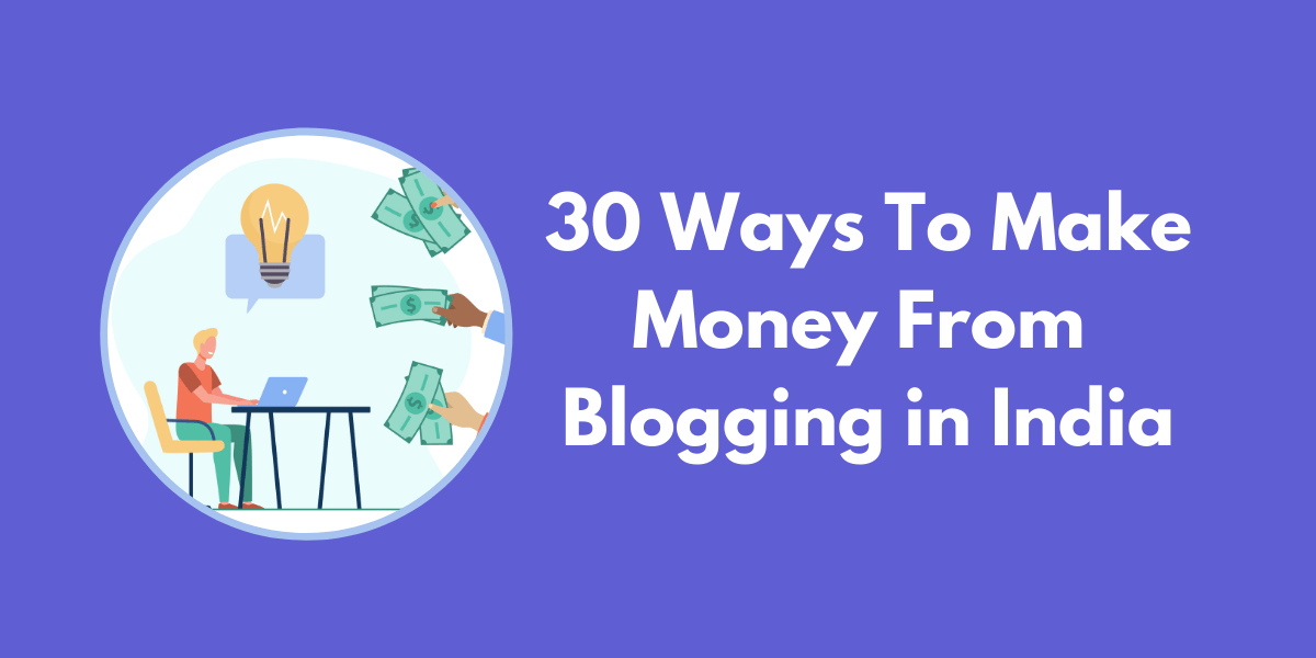 how to make money from blogging in india